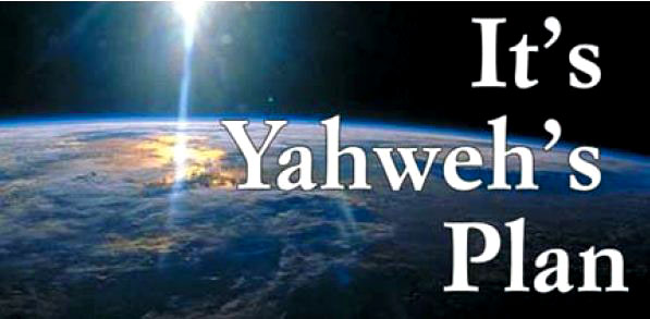 Yahweh's Plan