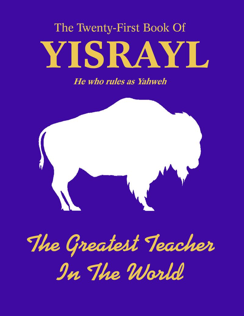 the-book-of-yisrayl-volume-21-the-greatest-teacher-in-the-world